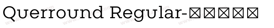 Querround Regular字体转换